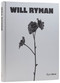 Will Ryman by Andrea Glimcher, Courtney J. Martin, Carl Bernstein, Eleanor Heartney, Seth Barrish, Joe Fig, Jérôme Neutres, Molly Ringwald, 9780847877034
