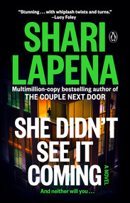 She Didn't See It Coming (A Novel) by Shari Lapena, 9780593832462