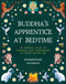 The Buddha's Apprentice at Bedtime (18 Mindful Tales of Kindness and Compassion to Share Before Bed) by Dharmachari Nagaraja, Sharon Tancredi, 9781836810834