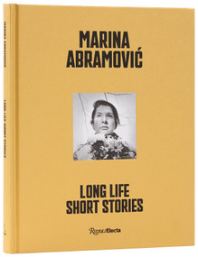 Marina Abramovic (Long Life, Short Stories) by Marina Abramovic, 9780847877041
