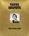 Marina Abramovic (Long Life, Short Stories) by Marina Abramovic, 9780847877041