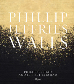 Phillip Jeffries: Walls (Inspiring Design One Wall at a Time) by Phillip Jeffries, Kyle Hoepner, 9780847877362