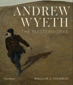 Andrew Wyeth (The Masterworks) by William L. Coleman, 9780847876969