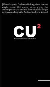 Combinatory Urbanism 2 (The Complex Behavior of Collective Form) by Thom Mayne, Stan Allen, Marion Weiss, Charles Waldheim, Winka Dubbeldam, 9780847877621