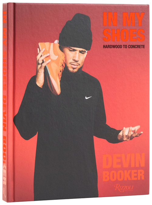Devin Booker: In My Shoes (Inside Stories: From the Basketball Court to the Book 1 Sneaker) by Devin Booker, 9780847876860