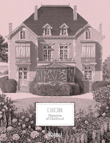 Dior: Memories of Childhood by Laurence BenaÏm, 9780847876914