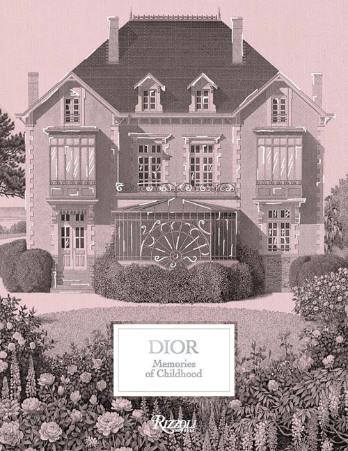 Dior: Memories of Childhood by Laurence BenaÏm, 9780847876914