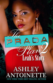 The Prada Plan 2 by Ashley Antoinette, 9781601622853