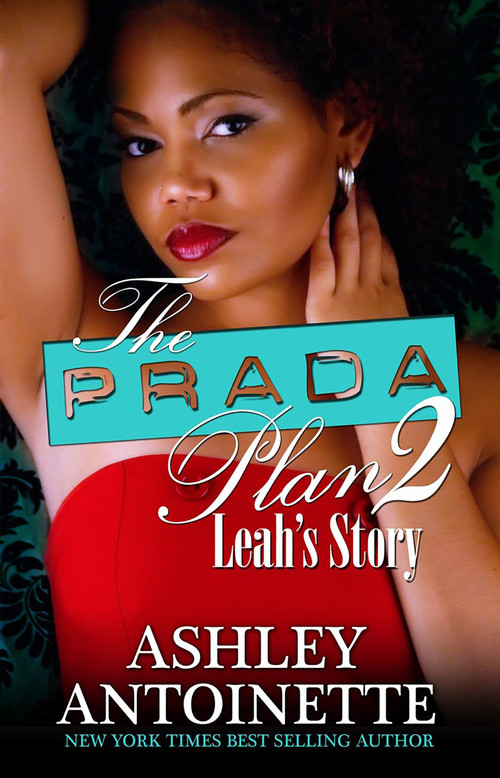 The Prada Plan 2 by Ashley Antoinette, 9781601622853