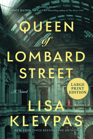 Queen of Lombard Street (A Novel (Large Print)) by Lisa Kleypas, 9780063571792