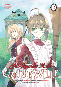 All-Rounder Maid Connie Wille Volume 2 by Monakatei, Kuro Komari, 9789347195044