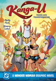 Kanga-U: Tricks and Transformation by Sholly Fisch, Yancey Labat, 9781799513278