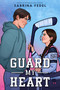 Guard My Heart by Sabrina Fedel, 9798217118137