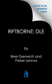 Riftborne: Deluxe Limited Edition by Bree Grenwich, Parker Lennox, 9781496765840