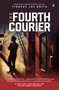The Fourth Courier by Timothy Jay Smith, 9781971225098