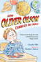 How Oliver Olson Changed the World by Claudia Mills, Heather Maione, 9780312672829