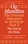 The Greatest Salesman in the World, Part II (The End of the Story) by Og Mandino, 9798217302451