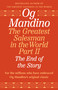 The Greatest Salesman in the World, Part II (The End of the Story) by Og Mandino, 9798217302451