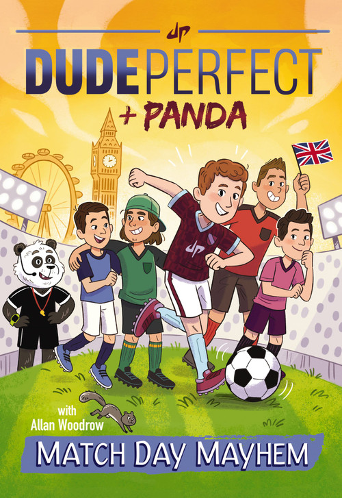 Match Day Mayhem by Dude Perfect, Allan Woodrow, Genevieve Kote, 9781400217120