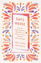 Safe House (A Guide to Practicing Radical Hospitality and Welcoming Others into Your Heart and Home) by Tori Hope Petersen, 9781400250004