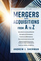 Mergers and Acquisitions from A to Z Fifth Edition by Andrew Sherman, 9781400256372