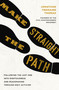 Make Straight the Path (Following the Just One into Righteousness and Peacemaking through Holy Activism) by Jonathan Tremaine Thomas, 9781400256754