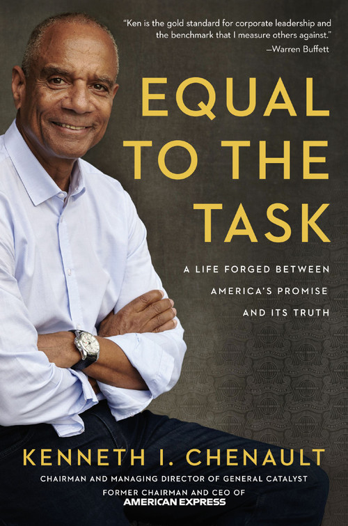 Equal to the Task (A Leadership Memoir) by Kenneth Chenault, 9781400257591