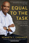 Equal to the Task (A Leadership Memoir) by Kenneth Chenault, 9781400257591