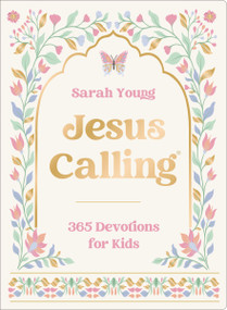 Jesus Calling: 365 Devotions for Kids (Deluxe Girls Edition) by Sarah Young, 9781400259717