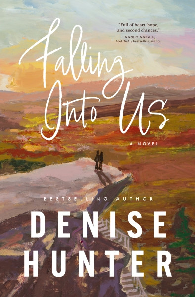 Falling Into Us (A heartwarming, low-spice contemporary romance) by Denise Hunter, 9781400348770