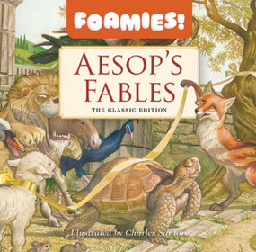Aesop's Fables Bath Book (Foamies) by Aesop, Charles Santore, 9781400359653