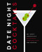 Date Night Cocktails (80+ Craft Cocktails and   Meaningful Conversations for Couples) by Editors of Cider Mill Press, 9781400359738