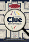 The Official Clue Book of Puzzles (Test Your Detective Skills with over 80 Perplexing Puzzles) by Dr. Gareth Moore, Laura Jayne Ayres, 9781400360116