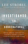 Investigando lo sobrenatural (Spanish Edition) by Lee Strobel, 9780829775297
