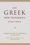 The Greek New Testament Study Bible by Constantine R. Campbell, 9780310121541
