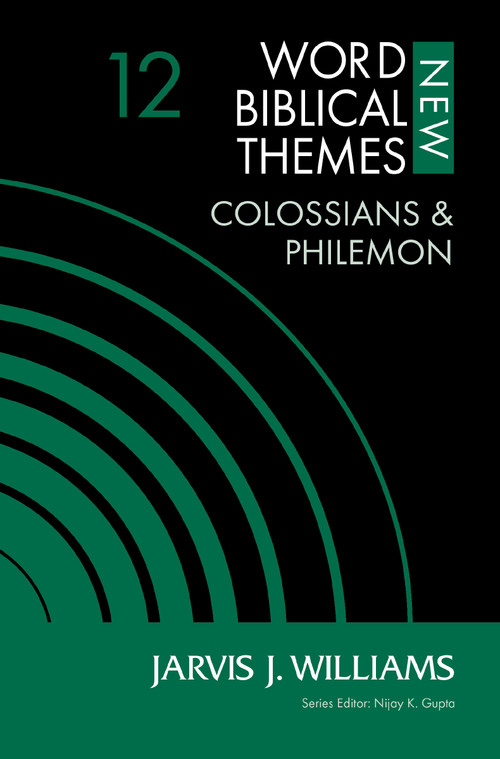 Colossians and   Philemon, Volume 12 by Jarvis J. Williams, Nijay K. Gupta, 9780310127291