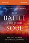 The Battle for Your Soul Bible Study Guide by Dr.  David Jeremiah, 9780310177890