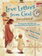 Love Letters from God Devotional (52 Interactive Devotions for Growing in Faith and Feeling God's Love) by Glenys Nellist, Sara Gianassi, 9780310178934