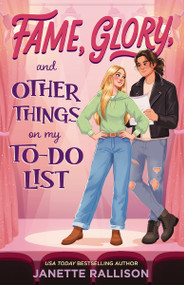 Fame, Glory, and Other Things on My To-Do List by Janette Rallison, 9780310184768
