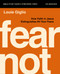 Fear Not Bible Study Guide plus Streaming Video (Nine Fears Every Human Faces---and How to Extinguish Them) by Louie Giglio, 9780310185369