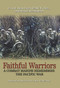 Faithful Warriors (A Combat Marine Remembers the Pacific War) by Dean Ladd, Steven Weingartner, 9781591144359