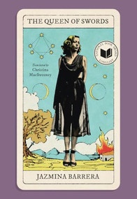 The Queen of Swords by Jazmina Barrera, Christina MacSweeney, 9781966192091