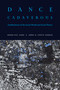 Dance Cadaverous (Antiblackness of the Social World and Social Theory) by Moon-Kie Jung, João H. Costa Vargas, 9781478039709