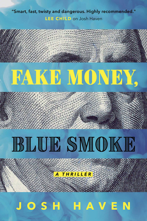 Fake Money, Blue Smoke by Josh Haven, 9781613163634