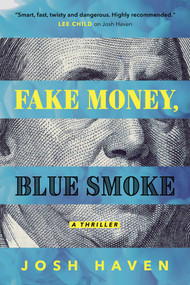 Fake Money, Blue Smoke by Josh Haven, 9781613163634