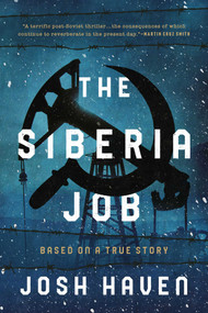 The Siberia Job by Josh Haven, 9781613164075