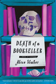 Death of a Bookseller by Alice Slater, 9781613165072