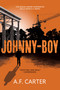 Johnny-Boy by A. F Carter, 9781613165805