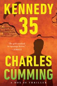 Kennedy 35 by Charles  Cumming, 9781613165928