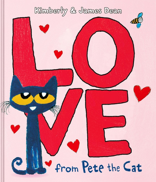 Love from Pete the Cat by James Dean, Kimberly Dean, James Dean, 9780063517127